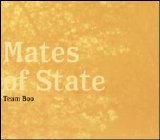 Mates Of State - Team Boo