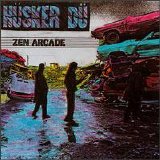 Husker Du - Zen Arcade