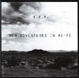 R.E.M. - New Adventures in Hi-Fi