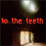 Difranco, Ani - To The Teeth