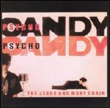 Jesus And Mary Chain - Psychocandy