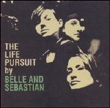 Belle And Sebastian - The Life Pursuit