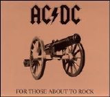 AC DC - For Those About To Rock We Salute You