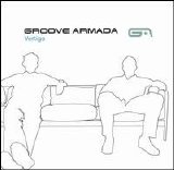 Groove Armada - Excerpts from Vertigo