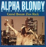 Alpha Blondy - Grand, Bassan, Zion, Rock