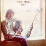 Hammill, Peter - Over