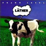 Zappa, Frank (and the Mothers) - Lather (Disc 2)