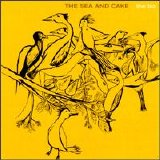 Sea and Cake - The Biz