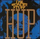 Wonder Stuff - Hup!