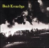 Dead Kennedys - Fresh Fruit for Rotting Vegetables