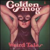 Golden Smog - Weird Tales