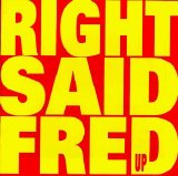 Right Said Fred - Up