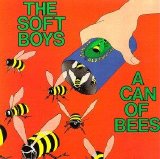 Soft Boys - A Can of Bees