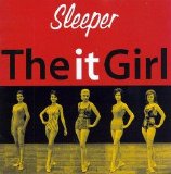 Sleeper - The It Girl