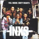 INXS - Full Moon, Dirty Hearts