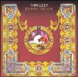 Thin Lizzy - Johnny The Fox