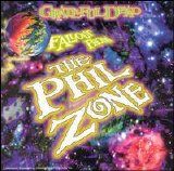 Grateful Dead - Fallout From The Phil Zone (Disc 2)