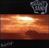 Giant Sand - Swerve