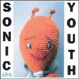 Sonic Youth - Dirty