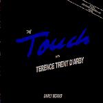 D'Arby, Terence Trent - The Touch with Terence Trent D'Arby