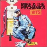 Mike & The Mechanics - Hits