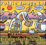 Public Image Limited - The Greatest Hits So Far