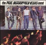 Paul Butterfield Blues Band - The Paul Butterfield Blues Band