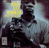 Hooker, John Lee - That's My Story