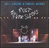 Young, Neil (& Carzy Horse) - Rust Never Sleeps