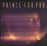 Prince (and the Revolution, New Power Generation - For You