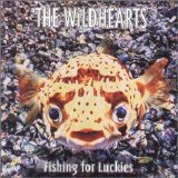 Wildhearts - Fishing For Luckies