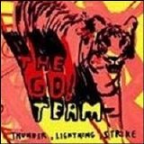 Go! Team - Thunder Lightning Strike