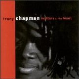 Chapman, Tracy - Matters Of The Heart