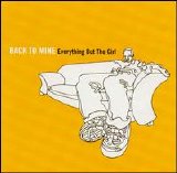 Everything But The Girl - Back To Mine