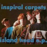 Inspiral Carpets - Island Head single