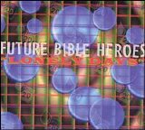 Future Bible Heroes - Lonely Days