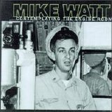 Watt, Mike - Contemplating the Engine Room