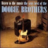 Doobie Brothers - Listen To The Music - The Very Best Of The...