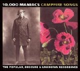 10,000 Maniacs - Campfire Songs The Popular, Obscure & Unknown Recordings (CD 1)