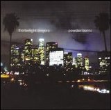 Twilight Singers - Powder Burns