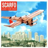 Scarfo - Luxury Plane Crash