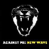 Against Me! - New Wave