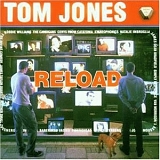 Tom Jones - Reload