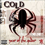 Cold - Year Of The Spider