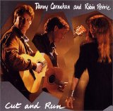 Carnahan, Danny and Robin Petrie - Cut and Run