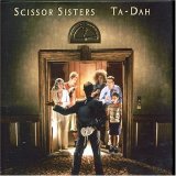 Scissor Sisters - Ta-Dah