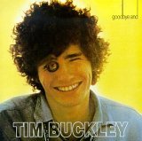 Buckley, Tim - Tim Buckley & Goodbye & Hello