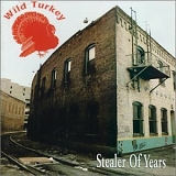 Wild Turkey - Stealer Of Years