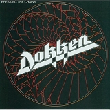 Dokken - Breaking The Chains