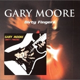 Moore, Gary - Dirty Fingers